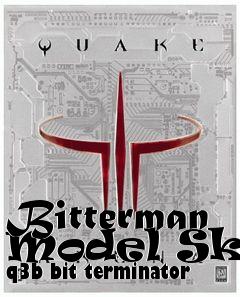 Box art for Bitterman Model Skin q3b bit terminator