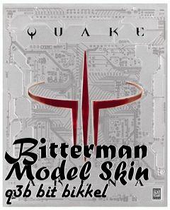 Box art for Bitterman Model Skin q3b bit bikkel