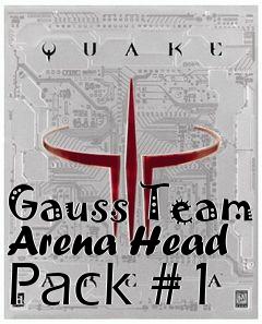 Box art for Gauss Team Arena Head Pack #1