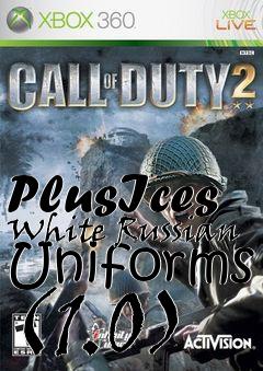 Box art for PlusIces White Russian Uniforms (1.0)