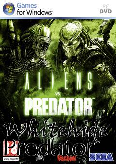 Box art for Whitehide Predator