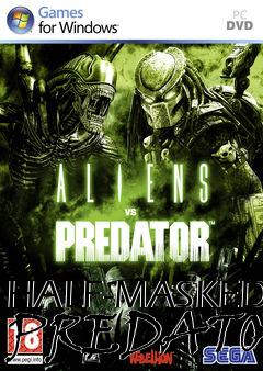 Box art for HALF-MASKED PREDATOR