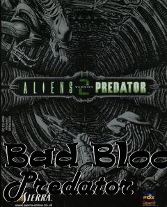 Box art for Bad Blood Predator