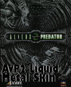 Box art for AvP2 Liquid Metal Skin