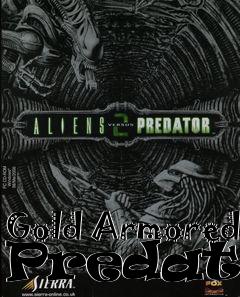 Box art for Gold Armored Predator