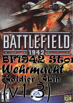 Box art for BF1942 Storms Wehrmacht Soldier Skin (v1.3)