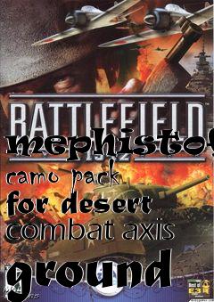 Box art for mephistofos camo pack for desert combat axis ground