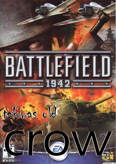 Box art for takiwas old crow