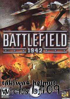 Box art for takiwas helmut wicks bf109