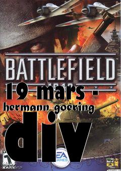 Box art for 19 mars - hermann goering div