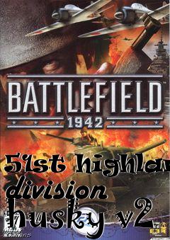 Box art for 51st highland division husky v2