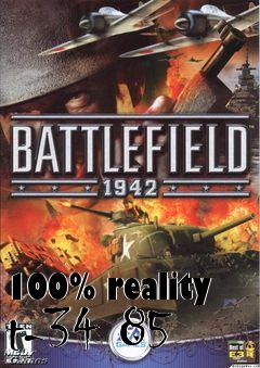 Box art for 100% reality t-34 85