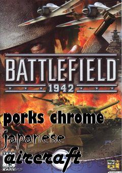 Box art for porks chrome japanese aircraft