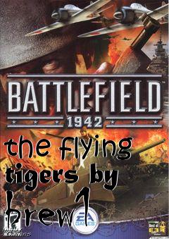 Box art for the flying tigers by brew1