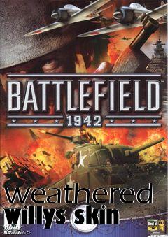 Box art for weathered willys skin