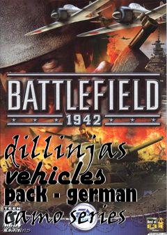 Box art for dillinjas vehicles pack - german camo series