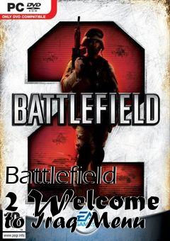 Box art for Battlefield 2 Welcome to Iraq Menu