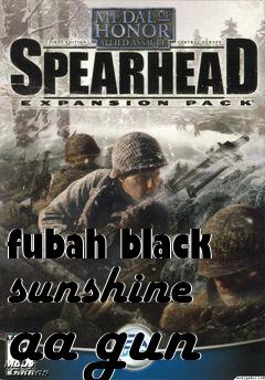 Box art for fubah black sunshine aa gun