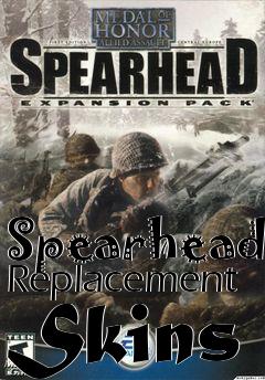 Box art for Spearhead Replacement Skins