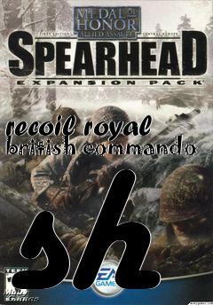 Box art for recoil royal british commando sh