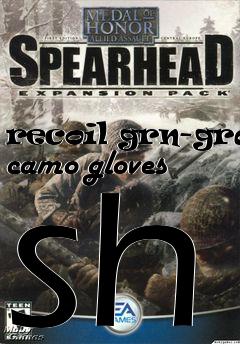 Box art for recoil grn-gray camo gloves sh