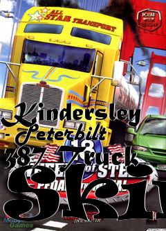 Box art for Kindersley - Peterbilt 387 Truck Skin