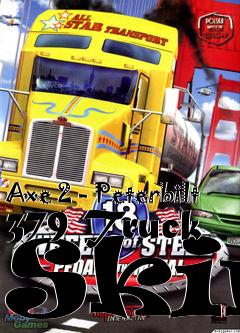 Box art for Axe 2 - Peterbilt 379 Truck Skin