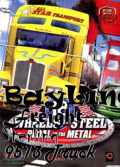 Box art for BayLiner Freight - Sterling 9513 Truck