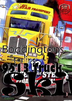 Box art for Boddingtons - Sterling 9513 Truck Skin