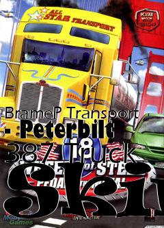 Box art for BrameP Transport - Peterbilt 387 Truck Skin