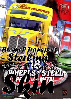 Box art for BrameP Transport - Sterling 9513 Truck Skin