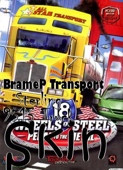 Box art for BrameP Transport - Sterling 9513 Truck Skin