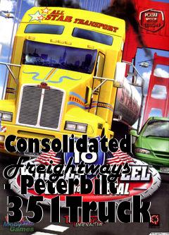 Box art for Consolidated Freightways - Peterbilt 351Truck