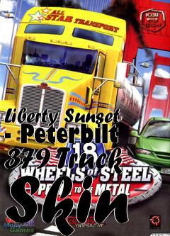 Box art for Liberty Sunset - Peterbilt 379 Truck Skin