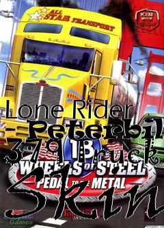 Box art for Lone Rider - Peterbilt 379 Truck Skin