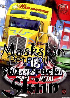 Box art for Maskskin - Peterbilt 362 Truck Skiin