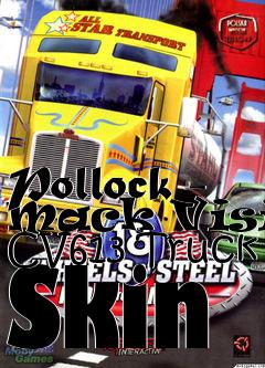 Box art for Pollock - Mack Vision CV613 Truck Skin
