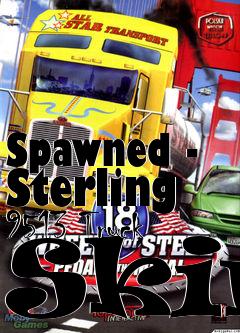 Box art for Spawned - Sterling 9513 Truck Skin