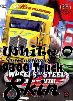 Box art for White Oak - International 9300 Truck Skin