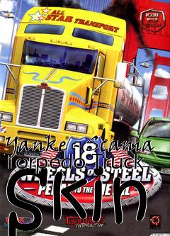 Box art for Yanke - Scania Torpedo Truck Skin