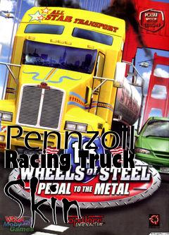 Box art for Pennzoil Racing Truck Skin