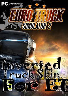 Box art for Inverted Truck Skin For ETS
