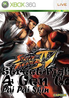 Box art for Street Figher 4 Gen Tao Pai Pai Skin