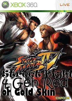 Box art for Street Fighter 4 Gen Red or Gold Skin
