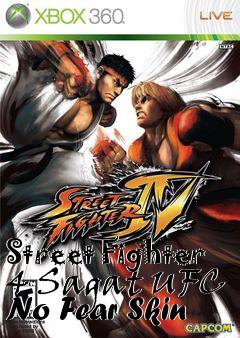 Box art for Street Fighter 4 Sagat UFC No Fear Skin