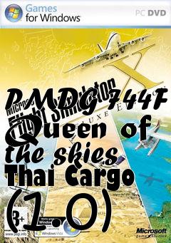 Box art for PMDG 744F Queen of the skies Thai Cargo (1.0)