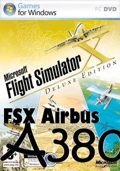 Box art for FSX Airbus A380