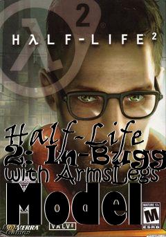 Box art for Half-Life 2: In-Buggy with ArmsLegs Model