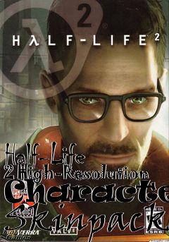 Box art for Half-Life 2 High-Resolution Characters Skinpack