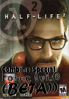 Box art for Combine Special Force (v1.0 (BETA))